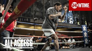 ALL ACCESS Davis vs Cruz  Full Episode TV14  SHOWTIME PPV [upl. by Hax]