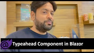 Typeahead Component in Microsoft Blazor  ASPNET CORE [upl. by Hegyera]