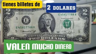 TIENES DE ESTOS BILLETES DE DOS DOLARES SACALOS PORQUE VALEN MUCHO [upl. by Tutt]