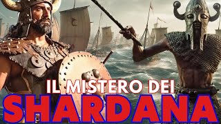 SHARDANA Il mistero dei dominatori del mare [upl. by Ecnerret]