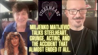 Miljenko Matijevic Talks Steelheart Grunge Acting And The Accident That Almost Ended It All [upl. by Sorci]