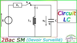 Circuit RLC  RLC Libre  Équation Différentielle  2 Bac SM  Exercice 7 [upl. by Alleen]