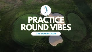 Practice Round Vibes [upl. by Varion392]