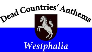 Westfalenlied  Dead Countries Anthems  English Subtitles  Westphalia [upl. by Aisyle]