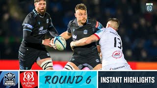 Glasgow Warriors v Ulster  Instant Highlights  Round 6  URC 202324 [upl. by Giza]