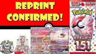 Pokémon Card 151 Reprint Confirmed Soon This is GREAT News BIG Pokémon TCG News [upl. by Eelydnarb300]