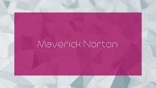 Maverick Norton  appearance [upl. by Cleopatre]