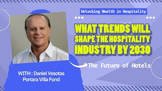 What Trends Will Shape the Hospitality Industry by 2030 [upl. by Onivag941]