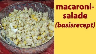 NL042 macaronisalade basisrecept [upl. by Hairakcaz883]