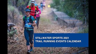 Stillwater Sports 2021 Trail Running Events Calendar [upl. by Asirralc963]