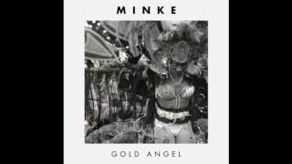 Minke  Gold Angel Official Audio [upl. by Sandon]