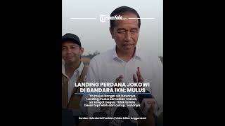 Kesan Jokowi Mendarat Perdana di Bandara IKN Landing Mulus [upl. by Aremmat]