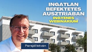 Webinárium Ingatlanbefektetés  Ausztriai ingatlanok [upl. by Assennav]