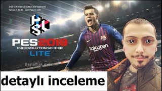 PES 2019 LİTE  ÜCRETSİZ  DETAYLI İNCELEME [upl. by Naltiac235]