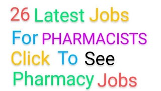 Pharmacy JobsLatest Jobs for Pharmacists [upl. by Nired]