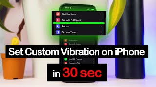 How to Set Custom Vibration on iPhone 2025 [upl. by Allerbag98]