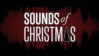 Sounds of Christmas 2017  Trailer [upl. by Minton]