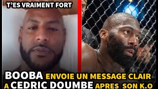 BOOBA ADRESSE UN MESSAGE TRES CLAIR A CEDRIC DOUMBE APRÈS SON KO SUR JORDAN ZEBO [upl. by Dawes]