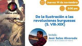 De la Ilustración a las revoluciones burguesas S XVIIIXIX [upl. by Friedland]