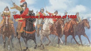 The Glorious Revolution of 1688 Overthrowing a King for Freedom [upl. by Roeser505]