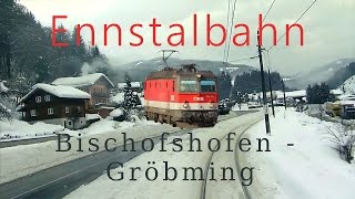 Ennstalbahn Austria  Bischofshofen  Gröbming  Cab Ride  Führerstandsmitfahrt  ÖBB 1144 [upl. by Ilario]