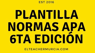 DESCARGAR GRATIS Plantilla COMPLETA Normas APA sexta edición  2019 [upl. by Joete735]