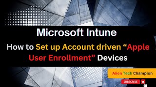 MS161 How to Set up Account driven “Apple User Enrollment” Devices [upl. by Cormac]