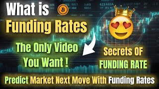 What is Funding rates  How to predict the next move  Funding Rates Explained [upl. by Rame24]