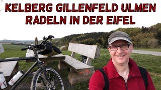 Kelberg Gillenfeld Ulmen Radeln in der Eifel [upl. by Wager]