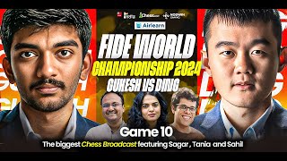 Ding vs Gukesh  Game 10  FIDE World Championship 2024  Ft Sagar Tania Sahil and Vishy [upl. by Chaney]