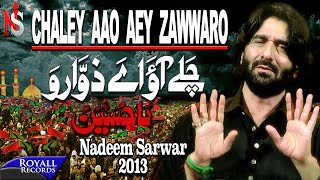 Nadeem Sarwar  Chalay Aao Aey Zawaro  2013  نديم سروار تزوروني [upl. by Adar]