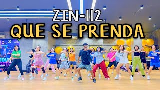 ZIN112  QUE SE PRENDA  ELECTRO ARABIC  ZUMBA  DANCEFITNESS [upl. by Nilad445]