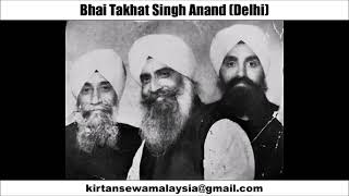 Bhai Takhat Singh Anand Delhi  Tu Meri Sobha Tum Sang Racheya [upl. by Nytram]