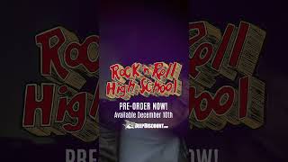 Rock n Roll High School 45th Anniversary Edition PREORDER NOW [upl. by Marka840]