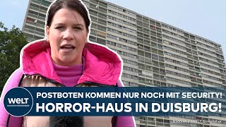 DUISBURG Prekäre Zustände und Attacken DHL kommt nur mit Security ins HorrorHochhaus von Duisburg [upl. by Yrad]