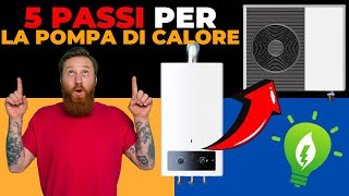 Sostituire la caldaia con la pompa di calore in 5 passi [upl. by Kenelm]