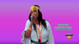 Radina Dire  Nattii Himii  New Oromo Music 2019 [upl. by Bathsheeb961]