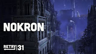 RETRY Elden Ring  Ep31 Nokron [upl. by Nehgam]