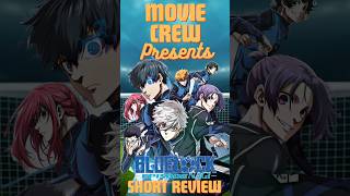 Blue Lock The Movie – Episode Nagi – Short Review [upl. by Down]