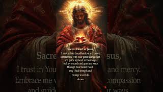 Prayer to Sacred Heart of Jesus prayertosacredheart prayer Jesus jesuschrist devotion worship [upl. by Takeshi]