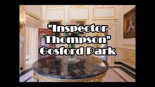 Gosford Park  quotInspector Thompsonquot [upl. by Mazman505]