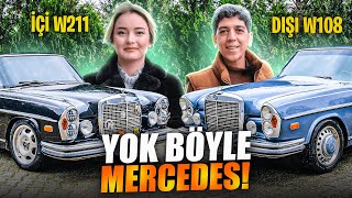 Herkesin Konuştuğu Mercedes  Dışı 1969 W108 İçi ve Motoru 2006 W211 [upl. by Dinnage564]