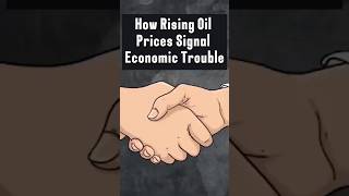 How Rising Oil Prices Signal Economic Trouble [upl. by Anaiek]