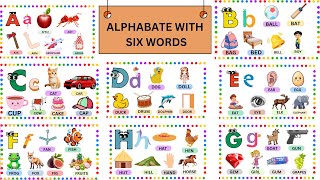 Alphabet with six words A to Z with six letter A B C D E KIDZELLOFUN [upl. by Aekahs]