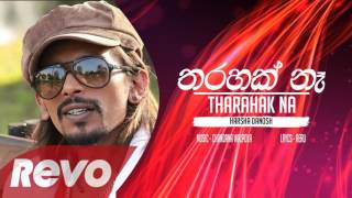 Tharahak Na  Harsha Dhanosh Official Audio [upl. by Nwahsor]