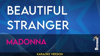 Beautiful Stranger  Madonna KARAOKE [upl. by Fedak]