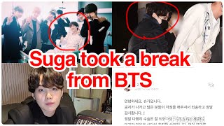 BTS Suga condition after surgery  Yoongi take a break from BTS GetWellSoonYoongi [upl. by Bilow]