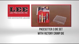 PaceSetter 3 Die Set with Factory Crimp Die [upl. by Jorgenson]