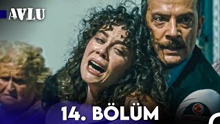 Avlu 14 Bölüm [upl. by Ttelrahc]