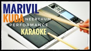 Marivil Kudaneerthum Performance Karaoke [upl. by Attennod]